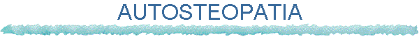 AUTOSTEOPATIA